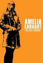 Watch Amelia Earhart: The Lost Evidence Zumvo