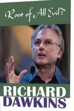 Watch The Root of All Evil? - Richard Dawkins Zumvo