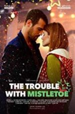 Watch The Trouble with Mistletoe Zumvo