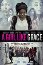 Watch A Girl Like Grace Zumvo