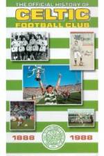 Watch The Official history of Celtic Football Club Zumvo