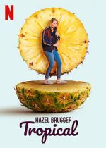 Watch Hazel Brugger: Tropical Zumvo