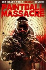 Watch Paintball Massacre Zumvo