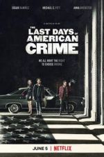 Watch The Last Days of American Crime Zumvo