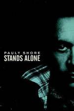 Watch Pauly Shore Stands Alone Zumvo