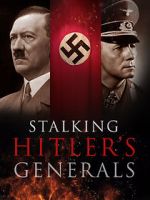 Watch Stalking Hitler\'s Generals Zumvo