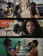 Watch Memoirs of a Black Girl Zumvo