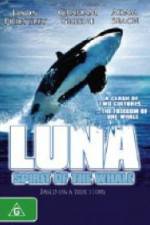 Watch Luna: Spirit of the Whale Zumvo