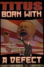 Watch Christopher Titus: Born with a Defect Zumvo