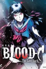 Watch Blood-C: The Last Dark Zumvo