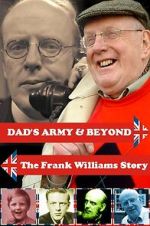 Watch \'Dad\'s Army\' & Beyond: The Frank Williams Story Zumvo