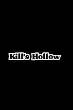Watch Kill's Hollow Zumvo