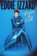 Watch Eddie Izzard: Dress to Kill Zumvo