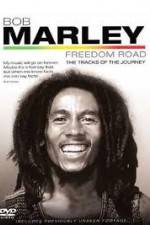 Watch Bob Marley Freedom Road Zumvo