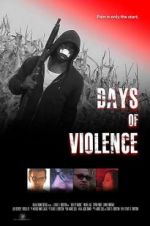 Watch Days of Violence Zumvo