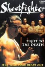 Watch Shootfighter: Fight to the Death Zumvo