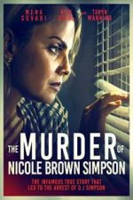 Watch The Murder of Nicole Brown Simpson Zumvo
