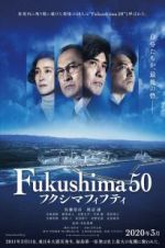 Watch Fukushima 50 Zumvo