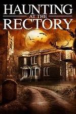 Watch A Haunting at the Rectory Zumvo