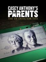 Watch Casey Anthony\'s Parents: The Lie Detector Test (TV Special 2024) Zumvo