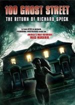 Watch 100 Ghost Street: The Return of Richard Speck Zumvo