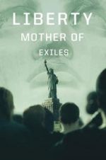 Watch Liberty: Mother of Exiles Zumvo