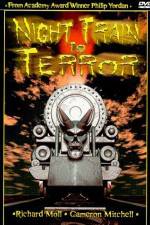 Watch Night Train to Terror Zumvo