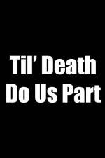 Watch Til Death Do Us Part Zumvo