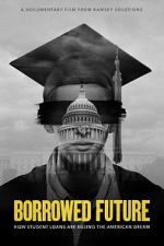 Watch Borrowed Future Zumvo