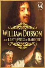 Watch William Dobson, the Lost Genius of Baroque Zumvo