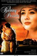 Watch A Burning Passion: The Margaret Mitchell Story Zumvo