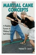 Watch Martial Cane Concepts- A Realistic System of Walking Stick Self Defense Zumvo