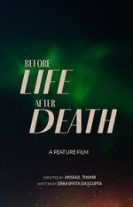 Watch Before Life After Death Zumvo
