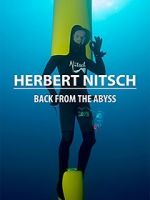 Watch Herbert Nitsch: Back from the Abyss Zumvo