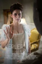 Watch Kepler X-47 (Short 2014) Zumvo