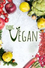 Watch Living Vegan Zumvo