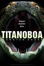 Watch Titanoboa Monster Snake Zumvo