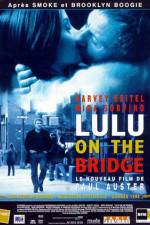 Watch Lulu on the Bridge Zumvo