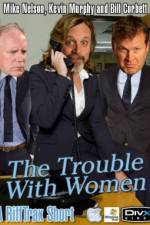 Watch Rifftrax The Trouble With Women Zumvo