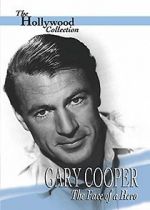 Watch Gary Cooper: The Face of a Hero Zumvo