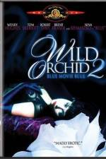 Watch Wild Orchid II Two Shades of Blue Zumvo