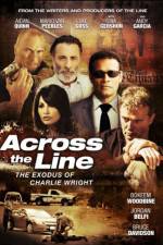 Watch Across the Line The Exodus of Charlie Wright Zumvo