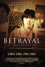 Watch The Betrayal - Nerakhoon Zumvo