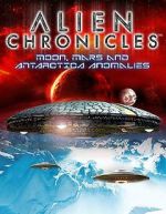 Watch Alien Chronicles: Moon, Mars and Antartica Anomalies Zumvo