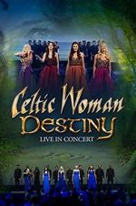 Watch Celtic Woman: Destiny Zumvo