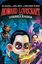 Watch Howard Lovecraft & the Undersea Kingdom Zumvo