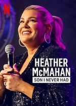 Watch Heather McMahan: Son I Never Had Zumvo