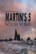 Watch Martin's 5: Battle for the Beach Zumvo