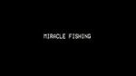 Watch Miracle Fishing: Kidnapped Abroad Zumvo