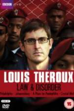 Watch Louis Theroux Law & Disorder Zumvo